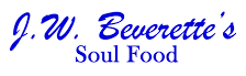 J.W. Beverette's Soul Food